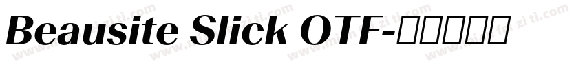 Beausite Slick OTF字体转换